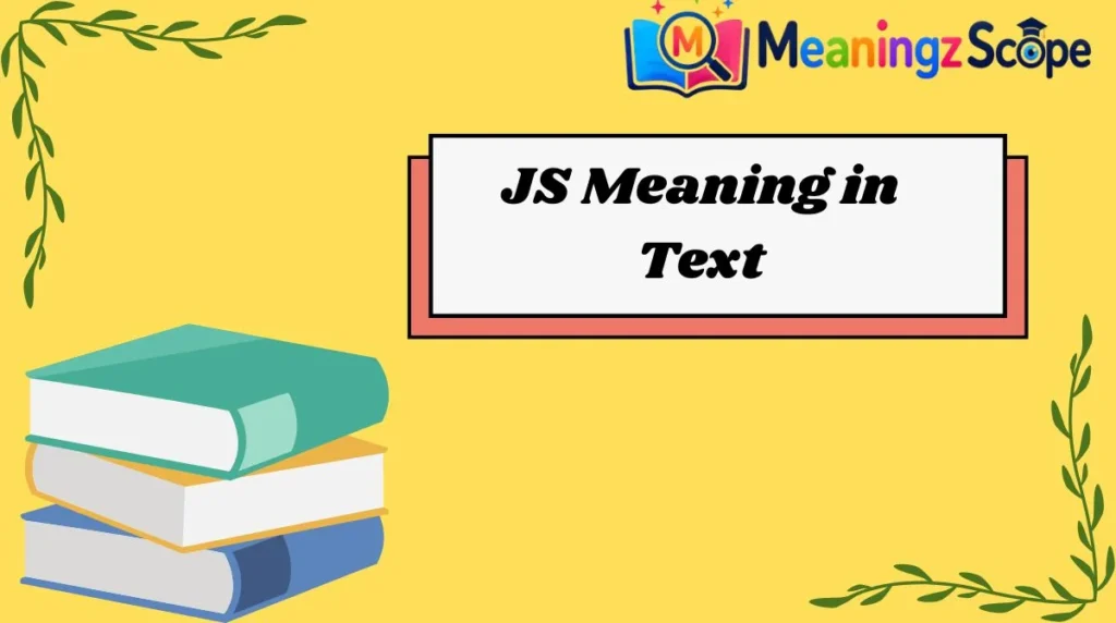 JS Meaning in Text