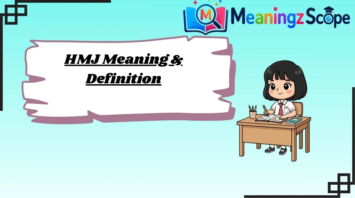 HMJ Meaning & Definition HMJ Meaning & Definition
