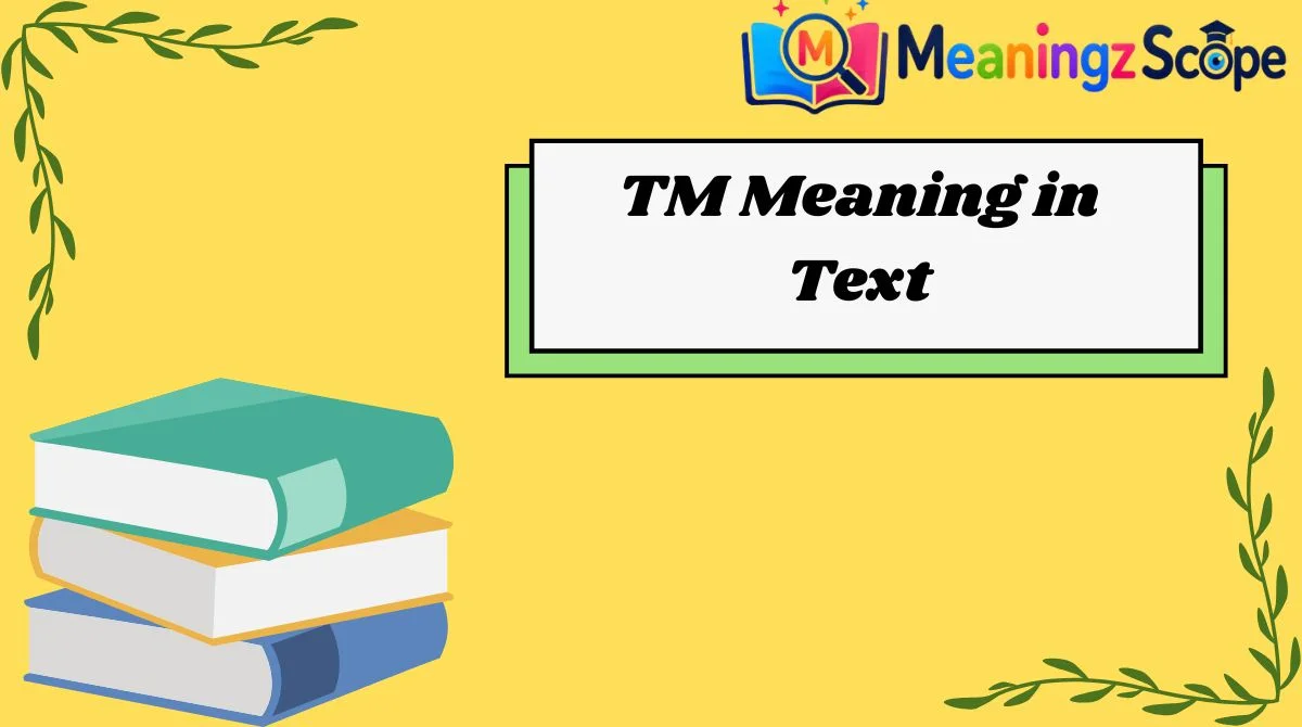 TM Meaning in Text