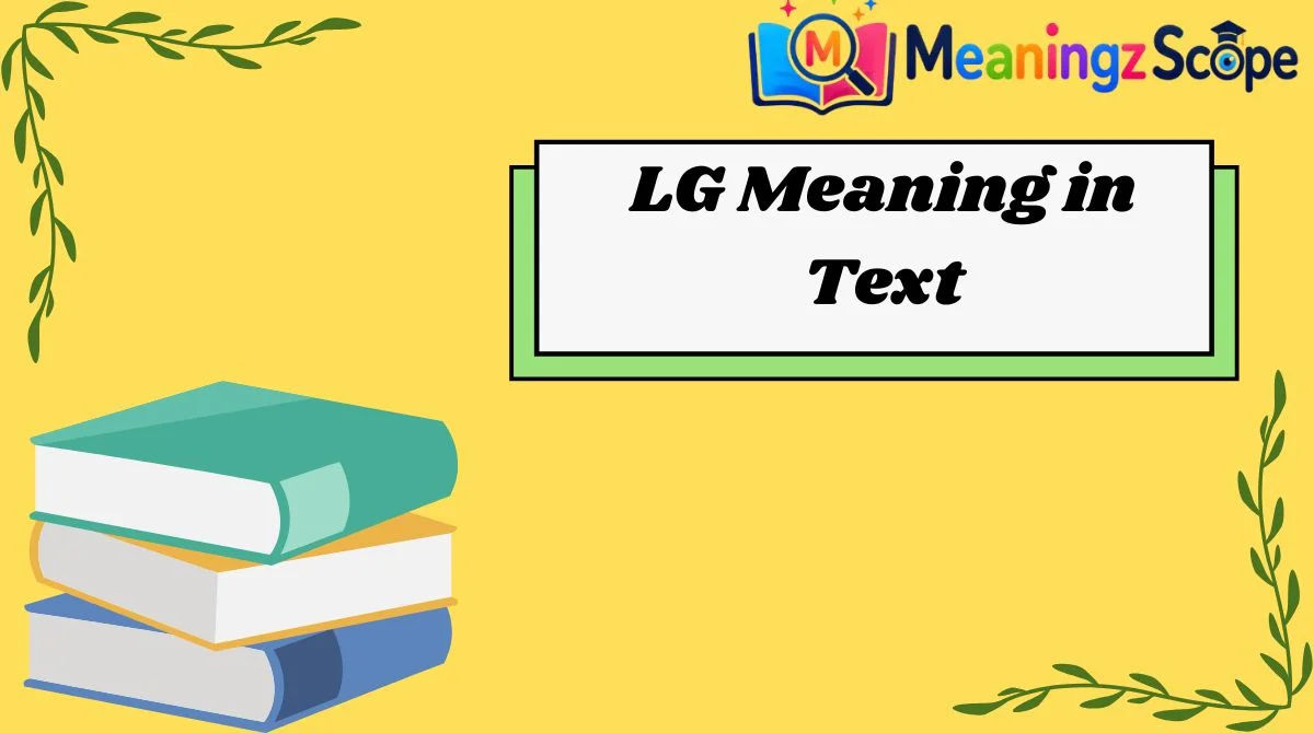 LG Meaning in Text
