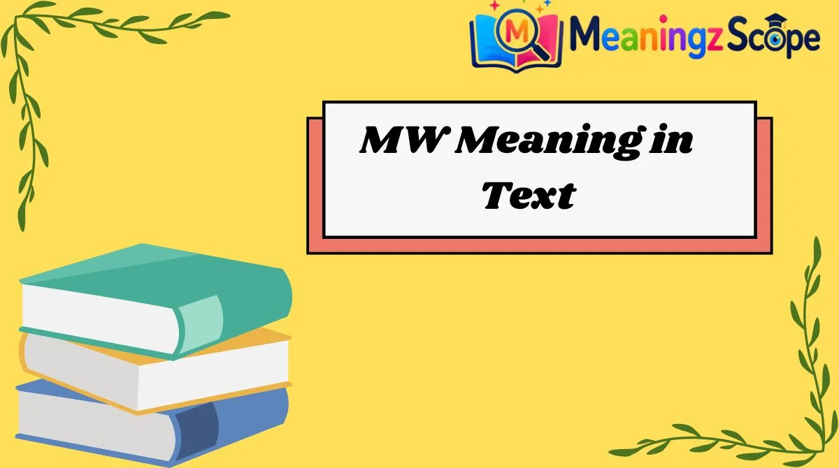 MW Meaning in Text