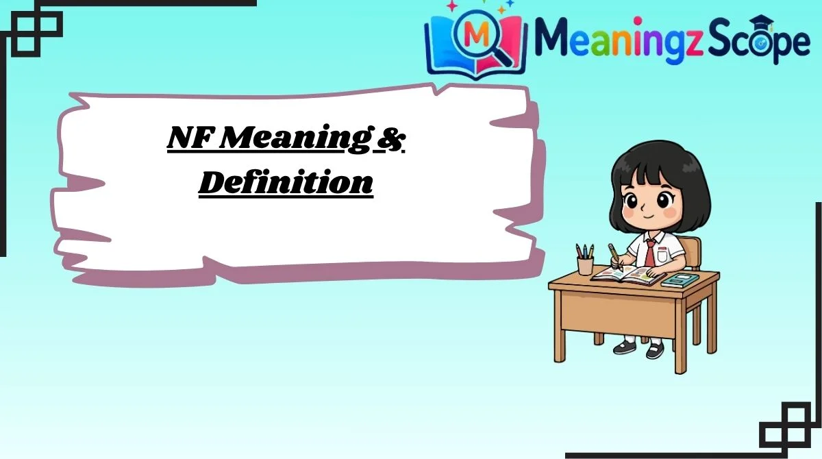 NF Meaning & Definition NF Meaning & Definition