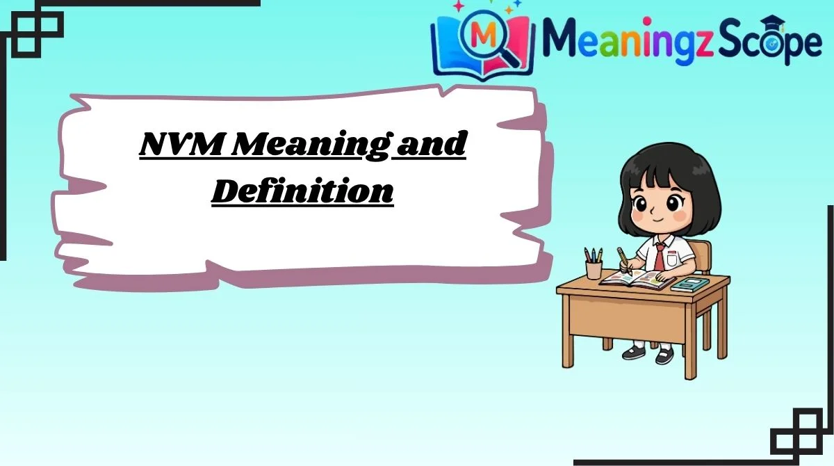 NVM Meaning and Definition NVM Meaning and Definition