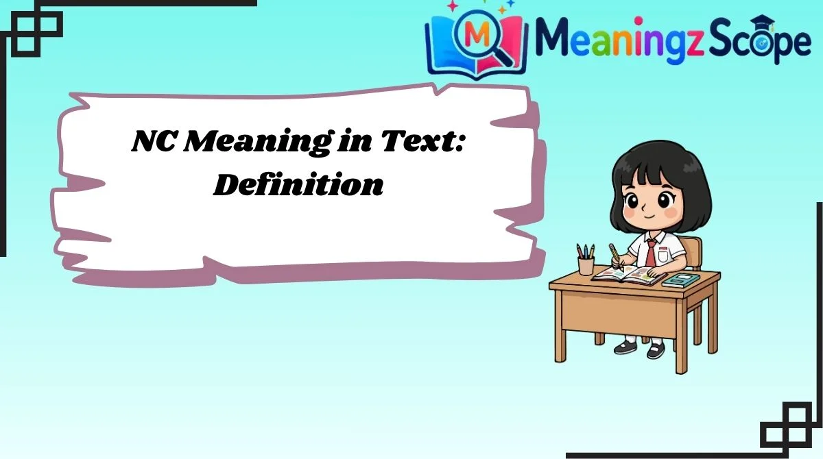 NC Meaning in Text: Definition