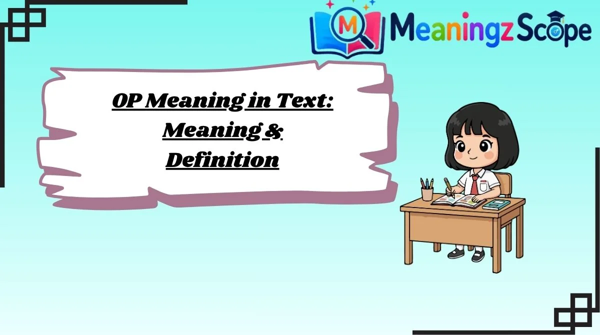 op-meaning-in-text-meaning-and-definition op-meaning-in-text-meaning-and-definition
