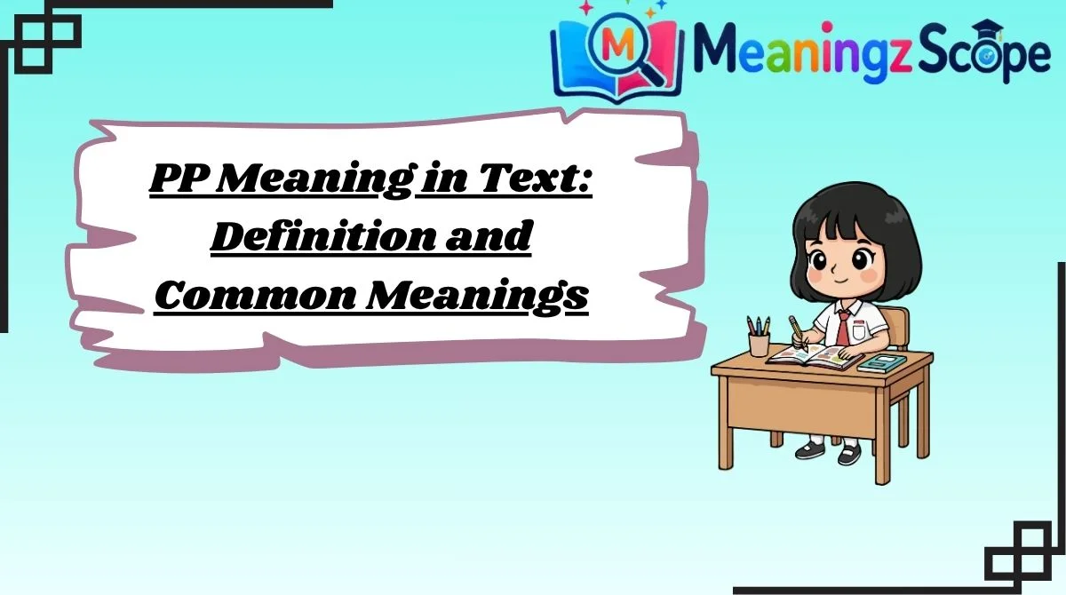 pp-meaning-in-text-definition-and-common-meanings pp-meaning-in-text-definition-and-common-meanings