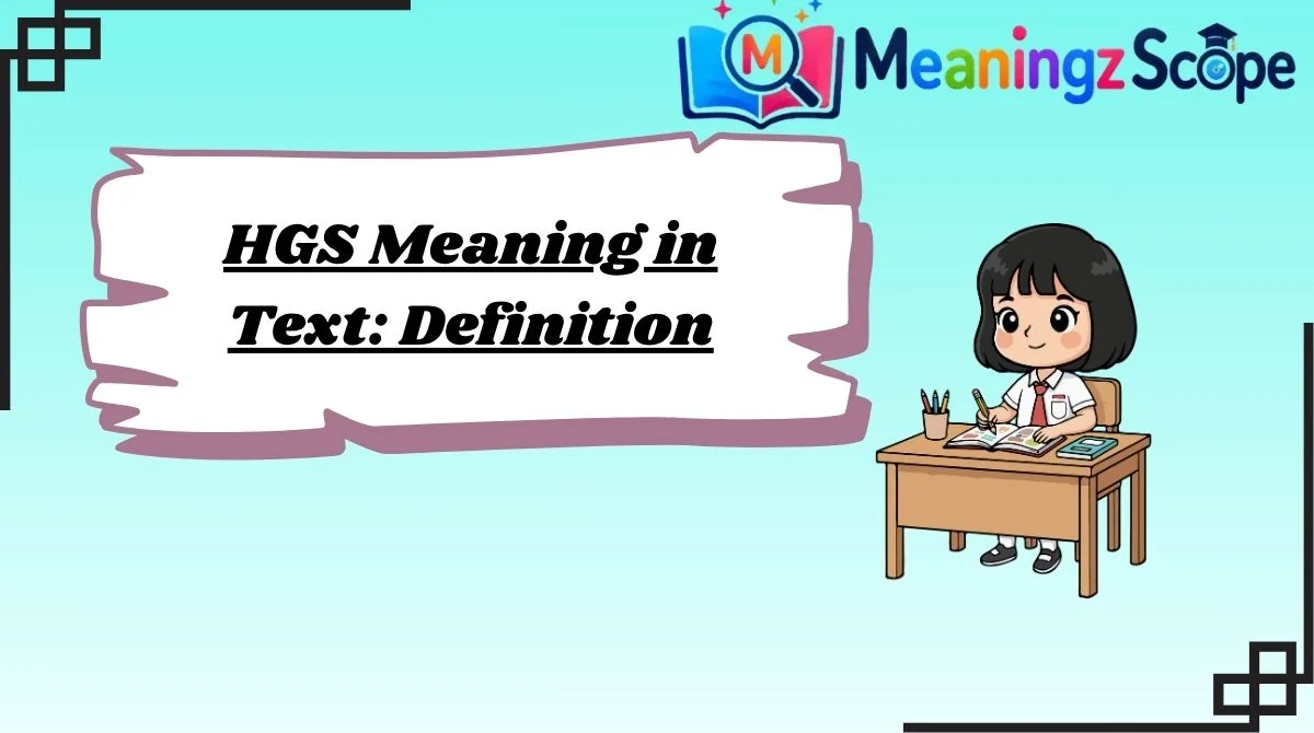 hgs-meaning-in-text-definition